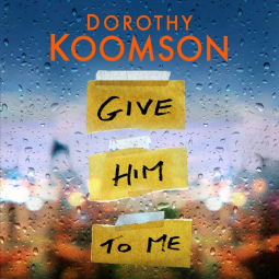 book cover for Give Him to Me