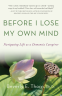 Cover Image: Before I Lose My Own Mind