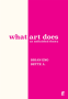 Cover Image: What Art Does