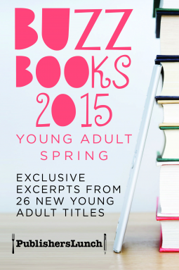 book cover for Buzz Books 2015: Young Adult Spring