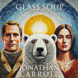 book cover for Glass Soup