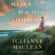 Cover Image: All Our Beautiful Goodbyes