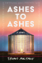 Cover Image: Ashes to Ashes