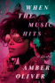 Cover Image: When the Music Hits