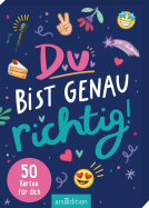 Buchcover für Du bist genau richtig! – 50 Karten für dich (PS: Du bist die Beste!)
