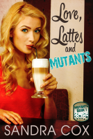 book cover for Love, Lattes and Mutants