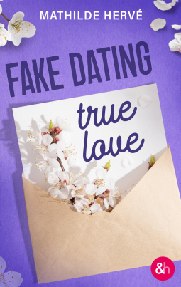 Couverture du livre pour Fake Dating, True Love
