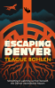 Cover Image: Escaping Denver