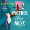 Cover Image: Another Fine Mess