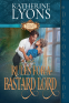 Cover Image: Rules for a Bastard Lord
