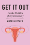 Cover Image: Get It Out
