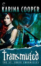 book cover for Transmuted: Book Six of The St. Croix Chronicles