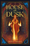 Cover Image: House of Dusk