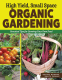 Cover Image: High Yield, Small Space Organic Gardening