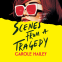 book cover for Scenes from a Tragedy