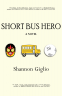 Cover Image: Short Bus Hero 