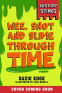 Cover Image: History Stinks!: Wee, Snot and Slime Through Time