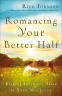 Cover Image: Romancing Your Better Half