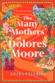 Cover Image: The Many Mothers of Dolores Moore