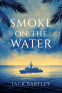 Cover Image: Smoke on the Water