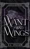 Cover Image: Of Want and Wings