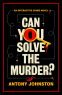 Cover Image: Can You Solve the Murder?