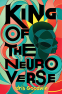 Cover Image: King of the Neuro Verse