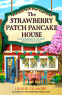Cover Image: The Strawberry Patch Pancake House