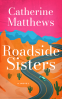Cover Image: Roadside Sisters