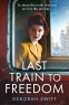 Cover Image: Last Train to Freedom