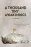 Cover Image: A Thousand Tiny Awakenings