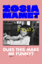 Cover Image: Does This Make Me Funny?