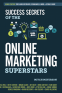 Cover Image: Success Secrets of the Online Marketing Superstars