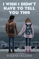 book cover for I Wish I Didn't Have to Tell You This: A Graphic Memoir