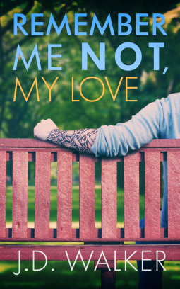book cover for Remember Me Not, My Love
