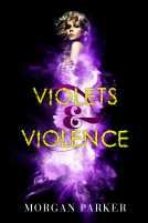book cover for Violets & Violence