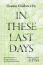Cover Image: In These Last Days