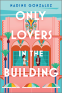 Cover Image: Only Lovers in the Building