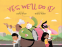 Cover Image: Yes We'll Do it