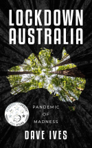 book cover for Lockdown Australia: Pandemic of Madness