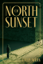 Cover Image: North of Sunset
