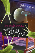 book cover for Bride of Slug Man