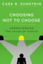 Cover Image: Choosing Not to Choose