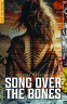 Cover Image: Song Over The Bones