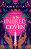 Cover Image: An Unlikely Coven