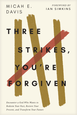 book cover for Three Strikes, You're Forgiven