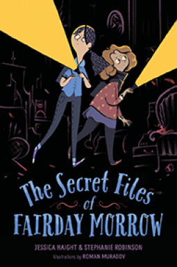 book cover for The Secret Files of Fairday Morrow