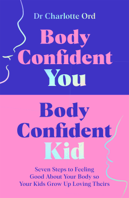 book cover for Body Confident You, Body Confident Kid