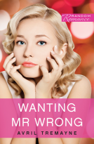 book cover for Wanting Mr Wrong