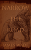 Cover Image: Narrow the Road